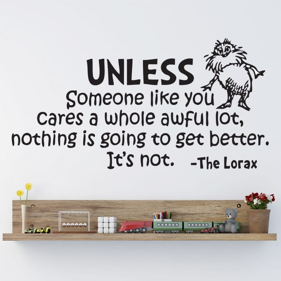 Unless someone like you cares a whole awful lot, nothing is going to get better. It's not.