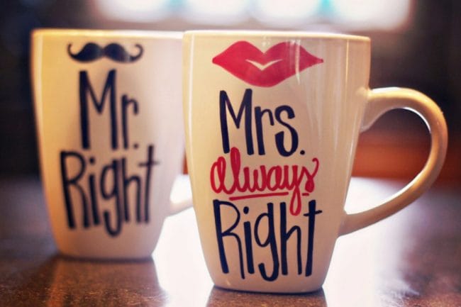 Mr. Right - Mrs. always Right