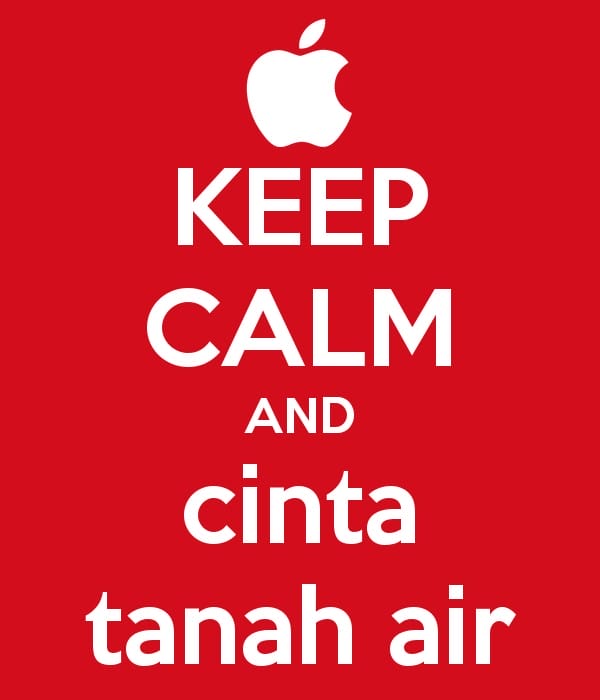 Keep Calm and cinta tanah air